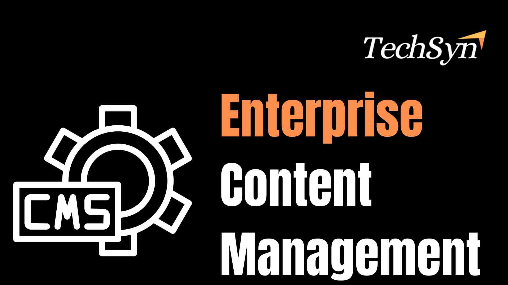 Techsyn Enterprise Content Management