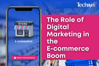 The Role of Digital Marketing in the E-commerce Boom